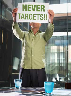 Never Targets!